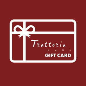 Trattoria Roma Gift Cards